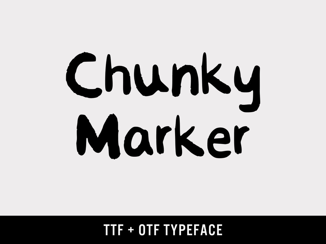 Chunky Marker Font OTF TTF | Bold Hand Lettered Display | Cricut Silhouette | Sign Making Download