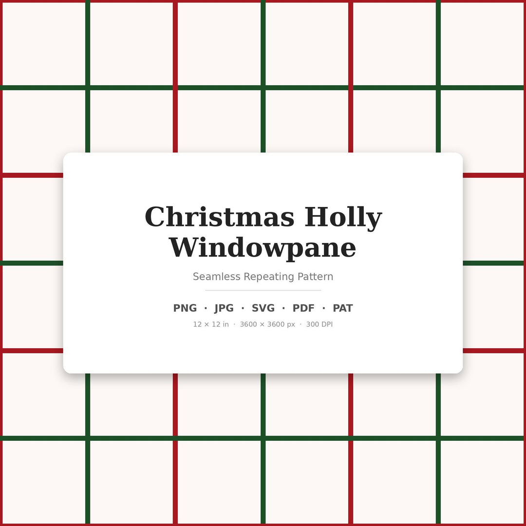 Christmas Windowpane Seamless Pattern | Multi-Color Christmas Holly Windowpane | .png .jpg .svg .pdf .pat | Digital Paper