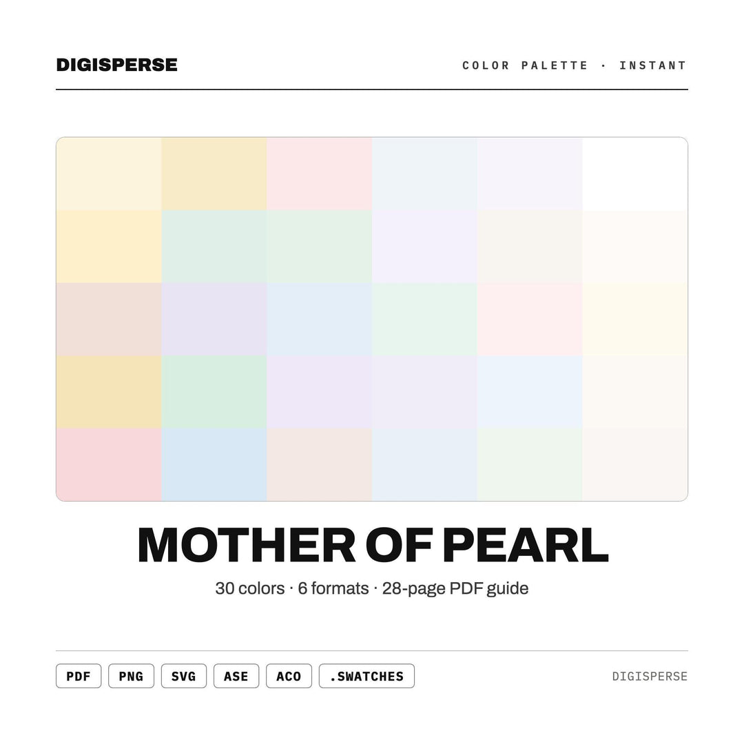 Mother Of Pearl Color Palette | 30 Hex RGB CMYK Colors (Digital Download)