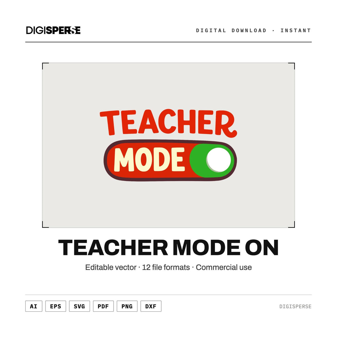 Teacher Mode On SVG PNG | Toggle Switch Teacher Shirt | Funny Back to School | Cricut Silhouette