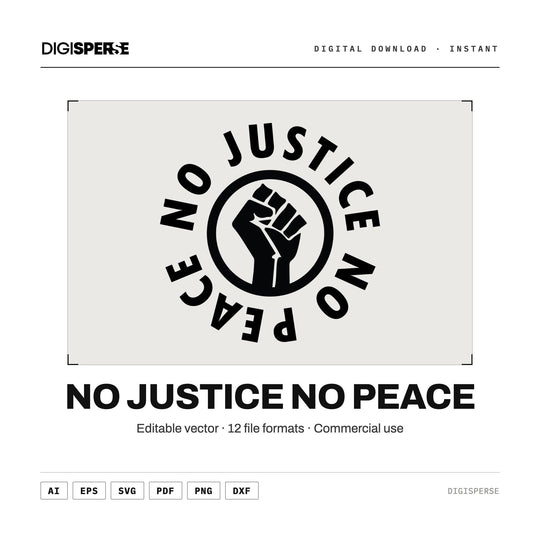 No Justice No Peace SVG PNG | BLM Protest Graphic 12 Formats | Cricut Silhouette Download