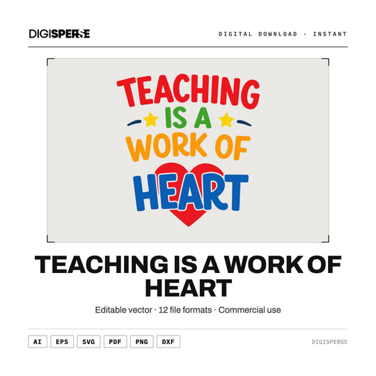 Teaching Is A Work of Heart SVG PNG | Teacher Appreciation 12 Formats | Cricut Silhouette Download