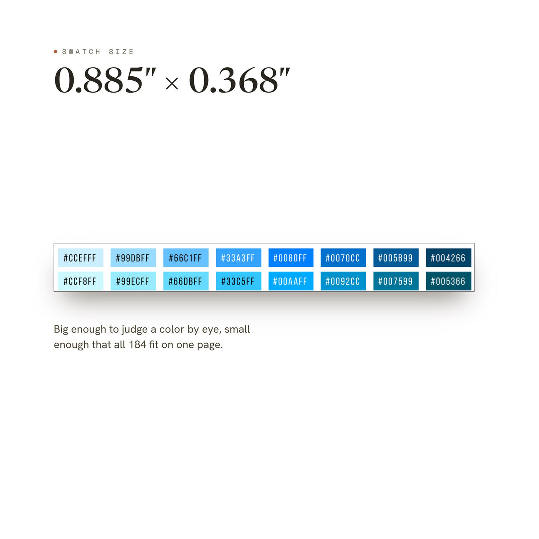 Each color swatch measures 0.885 by 0.368 inches